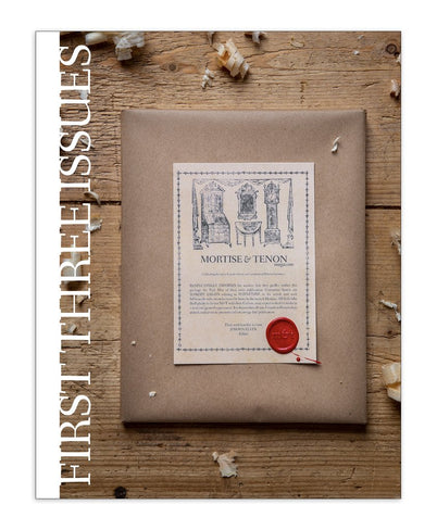 Mortise & Tenon Magazine - The First Three Issues