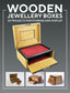 Book cover for Wooden Boxes – Projects for Home and Keepsakes by Moa Brännström Ott, featuring step-by-step woodworking projects for creating decorative and functional wooden boxes.